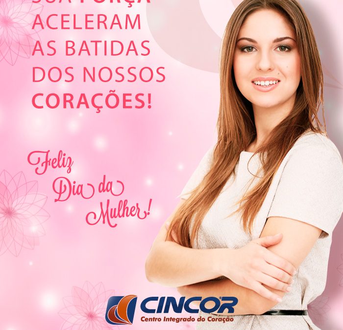 FELIZ DIA DA MULHER